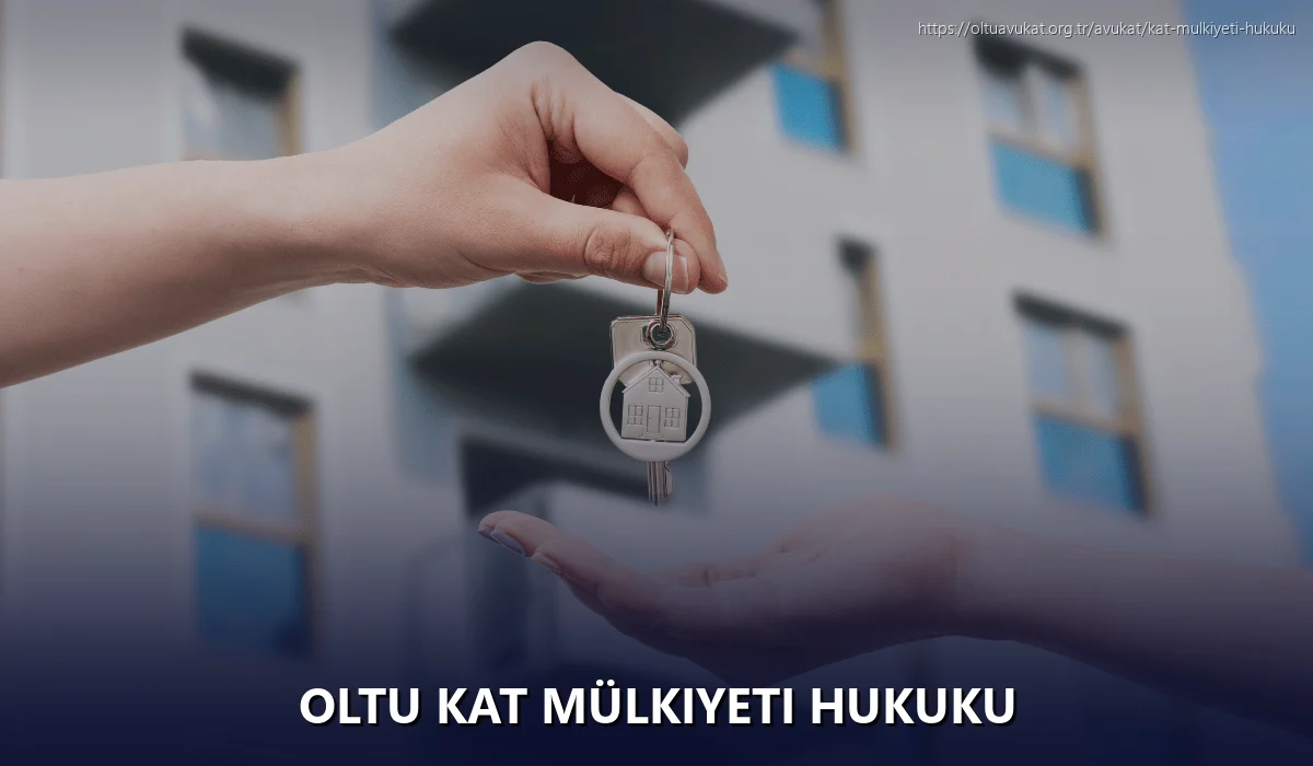 Oltu Kat Mülkiyeti Hukuku