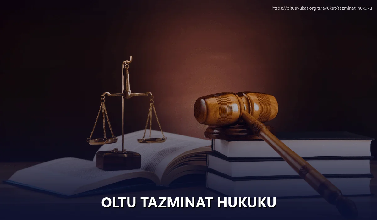 Oltu Tazminat Hukuku
